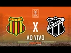 Sampaio Corrêa x Ceará - AO VIVO | Copa do Nordeste - 7ª rodada com Liuê Góis