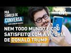 Eleições americanas afetam o Brasil? | Pra Começo De Conversa