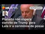 Josias: Lula não deve ir à posse de Trump nos EUA porque não deve ser convidado, avalia Planalto