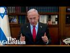 Netanyahu says 'ceasefire will end' if hostages are not released by Saturday at noon – video