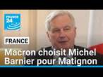 Nomination d'un Premier ministre : Emmanuel Macron choisit Michel Barnier pour Matignon