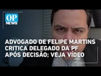 Advogado Jefrey Chiquini, rebate PF sobre inclusão no caso das milícias digitais | O POVO News