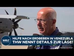 VENEZUELA: THW äußert sich zur Lage! Deutschland schickt Flugzeuge zur Hilfe nach schweren Erdbeben
