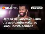 Gusttavo Lima volta ao Brasil até quinta-feira para fazer shows, diz advogado