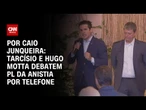 Tarcísio e Hugo Motta debatem PL da Anistia ao telefone | CNN PRIME TIME