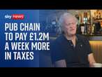 Wetherspoons boss reveals pub chain's weekly tax bill