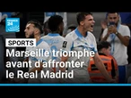 Marseille déroule contre Lorient avant d'affronter le Real Madrid • FRANCE 24