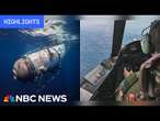 The search for the Titan submersible: One year later | NBC News highlights