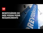 Fraude do INSS: beneficiários podem pedir ressarcimento a partir desta quarta (14) | CNN NOVO DIA