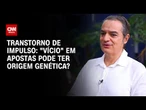 Vício em jogos pode ter origem genética? Especialistas explicam a ligação | CNN Sinais Vitais