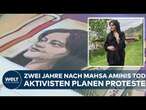 IRAN: Zweiter Jahrestag! Aktivisten rufen weltweit nach Tod von Jina Mahsa Amini zu Protesten auf