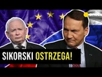 "Niech raz Polak nie będzie mądry po szkodzie". Sikorski mocno o UE i Rosji