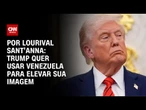Análise: Trump quer elevar sua imagem com operação militar na Venezuela | CNN PRIME TIME
