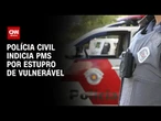 Polícia Civil indicia PMs por estupro de vulnerável contra foliã em viatura | BASTIDORES CNN
