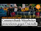 Übernahmepoker: Neue Attacken von Unicredit-CEO prägen die Commerzbank-Hauptversammlung