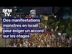 Des manifestations monstres en Israël et une grève générale pour exiger un accord sur les otages