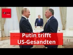 Ultimatum läuft bald ab: Putin trifft US-Gesandten