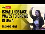 BREAKING: Israeli hostage waves to crowd as Hamas hands her over to Red Cross