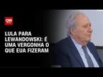 Lula presta solidariedade a Lewandowski por cassação do visto pelos EUA | LIVE CNN