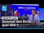 Décryptage : sommet des Brics, défi de l'unité face à Donald Trump • FRANCE 24