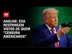 Análise: EUA aumentam crise ao restringir vistos de autoridades | WW