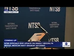 COMING UP: NTSB officials give update on deadly Brooklyn Bridge, Mexican Navy sailboat accident