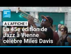 La 45e édition de Jazz à Vienne célèbre Miles Davis • FRANCE 24