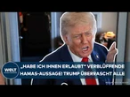 USA: Kurz vor Ankunft in Israel! Verblüffende Hamas-Aussage! US-Präsident Trump überrascht alle