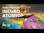 INDIA, PAKISTAN, KASHMIR: rischiamo una GUERRA NUCLEARE? | Recap