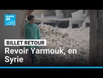 Revoir Yarmouk : une famille syrienne en exil de retour dans une ville en ruines • FRANCE 24