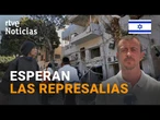 ATAQUE DE EE.UU.: ISRAEL EN MÁXIMA ALERTA ante la POSIBLE RESPUESTA DE IRÁN | RTVE