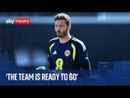 Scotland news conference ahead of World Cup opener
