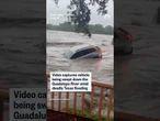 Video captures vehicle being swept down the Guadalupe River amid deadly Texas flooding