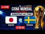 Japonia – Szwecja | Ciona Mundial Challenge | Transmisja Na Żywo