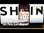 Proposition de loi pour lutter contre la fast fashion:des associations dénoncent un flou juridique