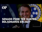 Senado pode ter quatro integrantes da família Bolsonaro em 2027; entenda