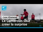 CAN féminine : coup d'envoi au Maroc, les Lionnes du Cameroun veulent créer la surprise