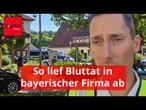 Polizeisprecher schildert, wie die Bluttat in bayerischer Firma ablief