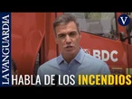 Pedro Sánchez pide precaución ante los incendios forestales