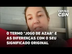 O termo "jogo de azar" e as diferenças com o seu significado original