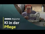 MOMA-Reporter: KI In der Pflege | ARD Morgenmagazin