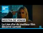 Le Lion d'or décerné samedi après une Mostra de Venise stellaire • FRANCE 24