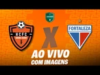 Hiroos Cariri x Fortaleza - AO VIVO COM IMAGENS | Cearense Feminino - Semifinal (Ida)