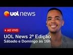 UOL News 2ª Edição ao vivo com Diego Sarza | Programa Completo | 24 de agosto de 2025