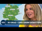 SOMMERSTART IN DEUTSCHLAND: Bis zu 35 Grad im Süden – Extreme Hitze & heftige Gewitter im Anmarsch!