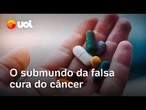 Suplementos prometem cura do câncer e enganam pacientes | UOL Prime