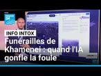 Certaines images des funérailles d'Ali Khamenei dopées par l'Intelligence Artificielle