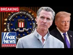 BREAKING: Newsom accuses Trump of ordering DOJ probe targeting him and his wife