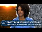 WETTER IN DEUTSCHLAND: Wechselhafter Wochenstart! Frühlingstemperaturen treffen auf Frost