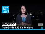 Percée du M23 à Minova, dans l'est de la RD Congo • FRANCE 24